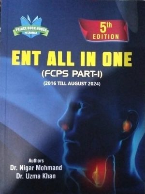 Home ent all in one fcps part 1 – 5th edition by dr. nigar mohmand edition: 5th edition