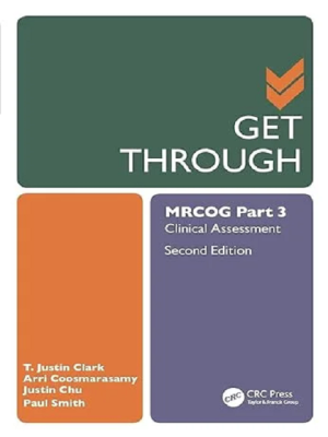 Home get through mrcog part 3: clinical assessment, second edition 2nd edition