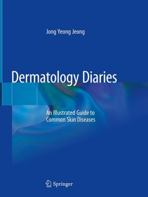 Dermatology Diaries: An Illustrated Guide to Common Skin Diseases 2024th Edition medicalbookspk