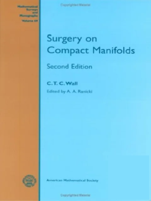  Surgery on Compact Manifolds (Mathematical Surveys & Monographs) 2nd Edition