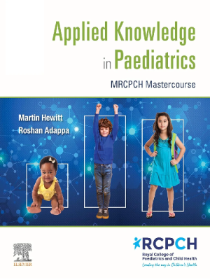 Applied Knowledge in Paediatrics MRCPCH Mastercourse