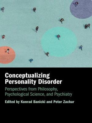 Conceptualizing Personality Disorder: Perspectives from Philosophy, Psychological Science, and Psychiatry