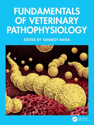 Fundamentals of Veterinary Pathophysiology 1st Edition