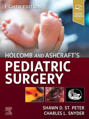 holcomb and ashcraft's pediatric surgery 8th edition