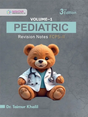 PEDIATRIC Revision Notes FCPS-II 3rd Edition