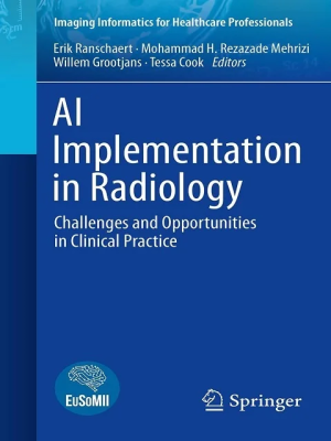 AI Implementation in Radiology: Challenges and Opportunities in Clinical Practice