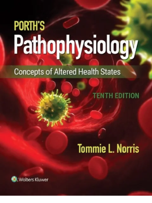Porth’s Pathophysiology: Concepts of Altered Health States 2 Vol Set
