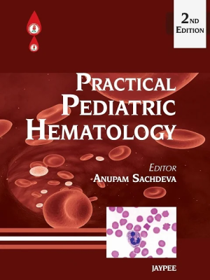 Practical Pediatric Hematology 2nd Edition