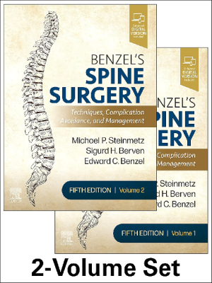 BENZEL'S SPINE SURGERY, 2-VOLUME SET: TECHNIQUES, COMPLICATION AVOIDANCE AND MANAGEMENT 5TH EDITION 