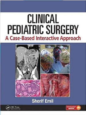Clinical Pediatric Surgery A Case Based Interactive Approach