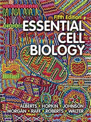 Essential Cell Biology Fifth Edition