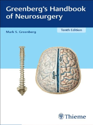 Greenberg’s Handbook of Neurosurgery 10th Edition