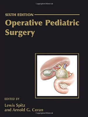 Operative Pediatric Surgery 6th Edition