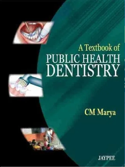 A Textbook of Public Health Dentistry A Textbook of Public Health Dentistry