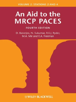 Home An Aid to the MRCP PACES, Volume 2: Stations 2 and 4 4th Edition