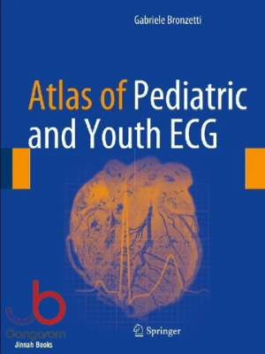Atlas of Pediatric and Youth ECG 1st ed