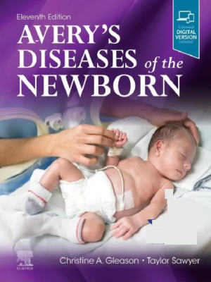 Avery’s Diseases of the Newborn 11th Edition