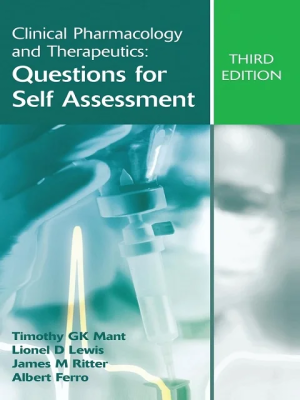 Clinical Pharmacology and THerapeutics: Questions for Self Assessment 3rd edition