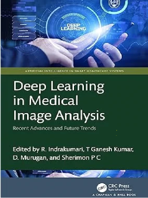 Deep Learning in Medical Image Analysis (Artificial Intelligence in Smart Healthcare Systems) 1st Edition