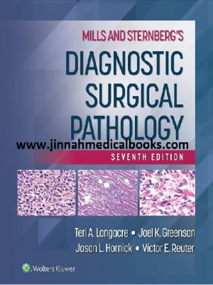 Mills and Sternbergs Diagnostic Surgical Pathology 7th Edition