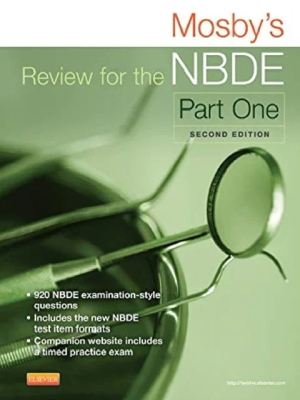 Mosby’s Review for the NBDE Part I 2nd Ed