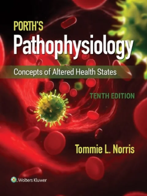 Porth’s Pathophysiology: Concepts of Altered Health States 2 Vol Set