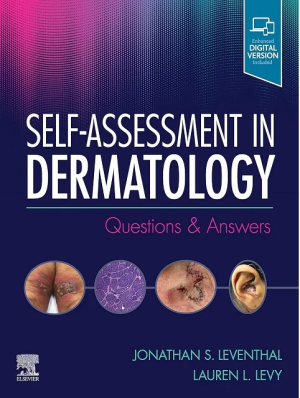 Self-Assessment in Dermatology: Questions and Answers 1st Edition