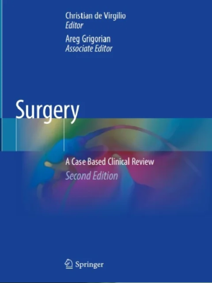 Surgery: A Case Based Clinical Review 2nd ed. 2020 Edition