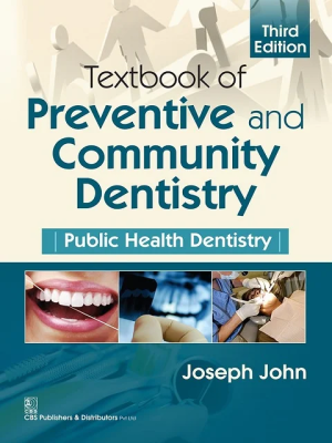 Home Textbook of Preventive and Community Dentistry: Public Health Dentistry