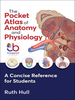 The Pocket Atlas of Anatomy and Physiology First Edition