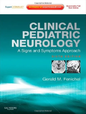 Clinical Pediatric Neurology: A Signs and Symptoms Approach