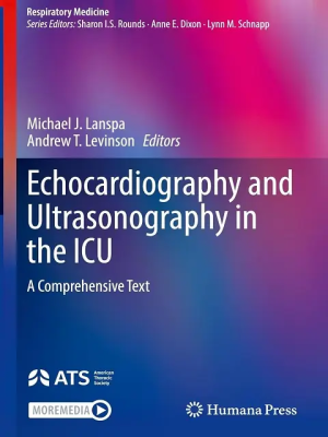 Home Echocardiography and Ultrasonography in the ICU: A Comprehensive Text (Respiratory Medicine)