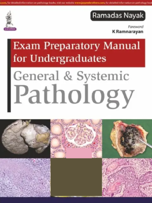 Exam Preparatory Manual for Undergraduates: General and Systemic Pathology 1st Edition