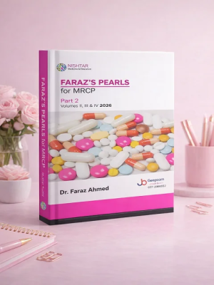 Home Faraz’s Pearls for MRCP – Part 2 (Volumes II, III & IV – 2026 Edition)