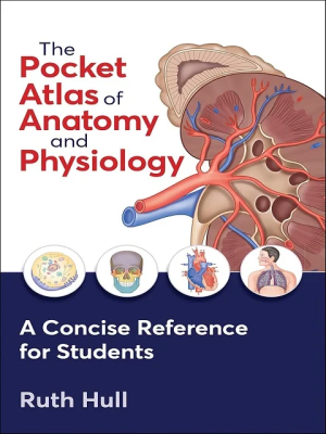 Home The Pocket Atlas of Anatomy and Physiology First Edition