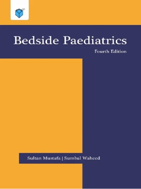 BEDSIDE PAEDIATRICS Author: SULTAN MUSTAFA