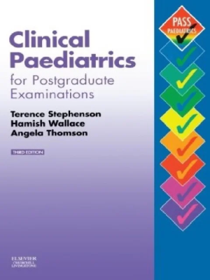 Clinical Paediatrics for Postgraduate Examinations (MRCPCH Study Guides) 3rd Edition