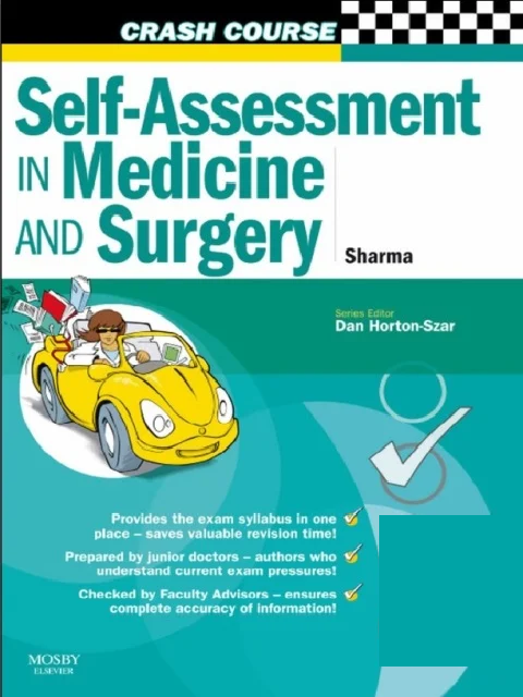 Crash Course: Self-Assessment in Medicine and Surgery SBAs and EMQs in Medicine and Surgery