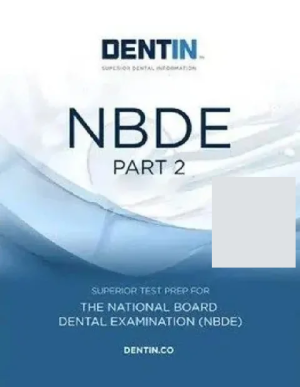 Dentin NBDE Part 2