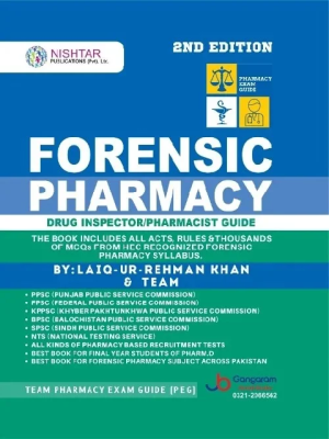 Forensic Pharmacy Drug Inspector/Pharmacist Guide” by Laiq-ur-Rehman Khan & Team, 2nd Edition, published by Nishtar Publications.