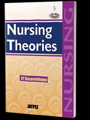 Nursing Theories by BT Basavanthappa