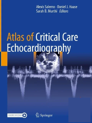Atlas of Critical Care Echocardiography 1st ed