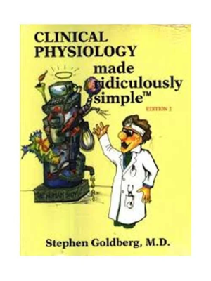 Clinical Physiology Made Ridiculously Simple
