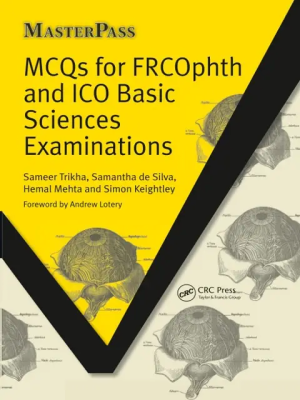 MCQs for FRCOphth and ICO Basic Sciences Examinations (Masterpass) 1st Edition