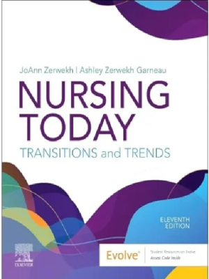 Nursing Today: Transition and Trends 11th Edition
