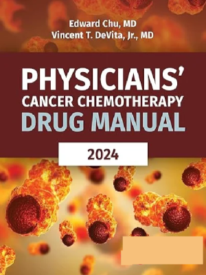 Physicians’ Cancer Chemotherapy Drug Manual 2024 24th Edition