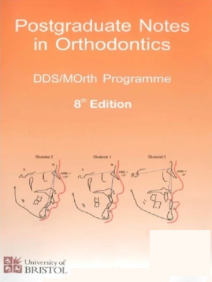 Postgraduate Notes in Orthodontics 8th Edition