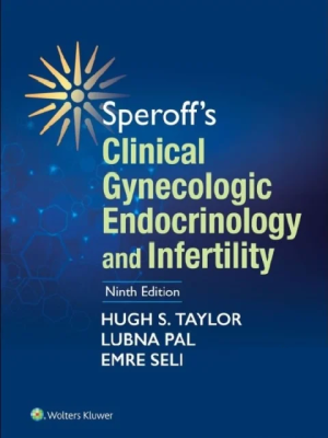 Speroff’s Clinical Gynecologic Endocrinology and Infertility 9th Edition