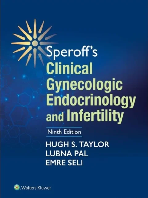 Speroff’s Clinical Gynecologic Endocrinology and Infertility 9th Edition