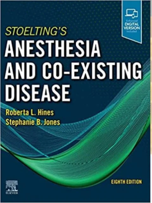 Stoelting’s Anesthesia and Co-Existing Disease 8th Edition